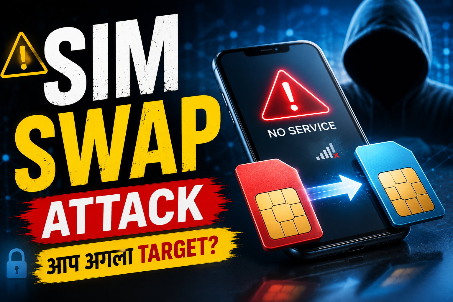 How SIM Swap Attacks Work and How to Protect Yourself